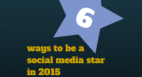 6 ways to be a social media star